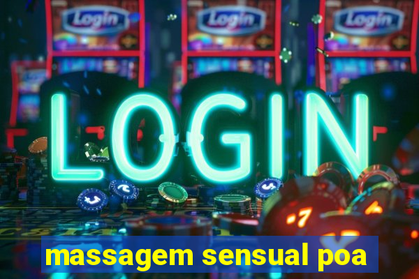 massagem sensual poa